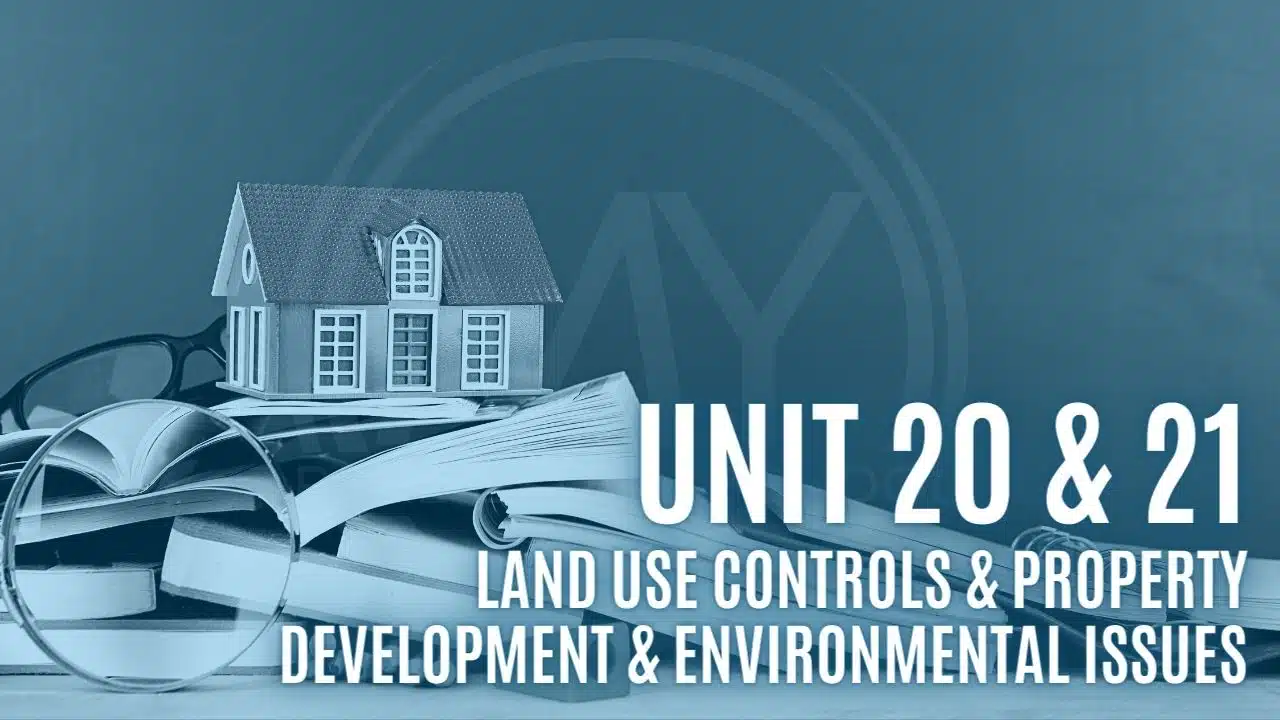 Land User Controls & Property Development & Environmental Issues